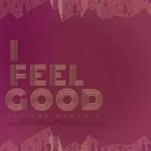 Tatiana Manaois - I Feel Good